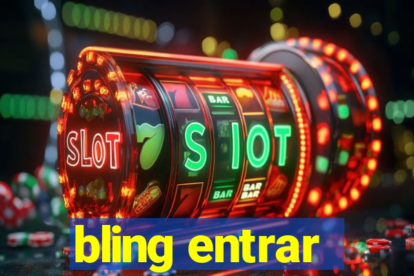 bling entrar